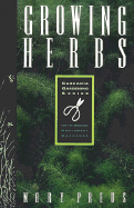 Growing Herbs - Preus, Mary