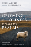 Growing in Holiness through the Psalms