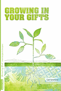 Growing in Your Gifts