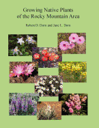 Growing Native Plants of the Rocky Mountain Area