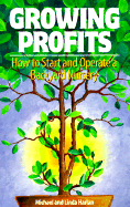 Growing Profits: How to Start & Operate a Backyard Nursery