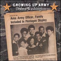 Growing Up Army - Donna Washington