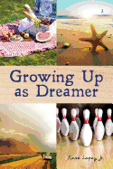 Growing Up as Dreamer