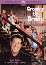Growing Up Brady - Richard A. Colla