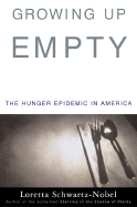 Growing Up Empty: The Hunger Epidemic in America