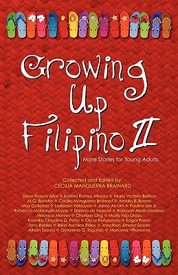 Growing Up Filipino II: More Stories for Young Adults - Brainard, Cecilia Manguerra (Editor)