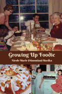 Growing Up Foodie