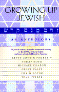 Growing Up Jewish: An Anthology