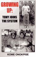 Growing Up: Tony Joins the System