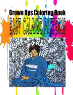 Grown Ups Coloring Book Easy Calming Patterns