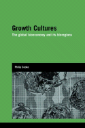 Growth Cultures: The Global Bioeconomy and Its Bioregions