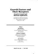 Growth Factors & Their Receptors: Genetic Control & Rational Application - Ross, Russell