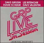 GRP Live in Session - Dave Grusin / Lee Ritenour / Diane Schuur / Dave Valentin
