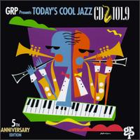 GRP Presents Todays Cool Jazz: CD 101.9 Radio Sampler - Various Artists