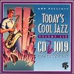 GRP Presents: Today's Cool Jazz, Vol. 6