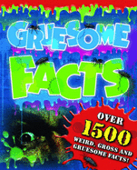 Gruesome Facts (A)