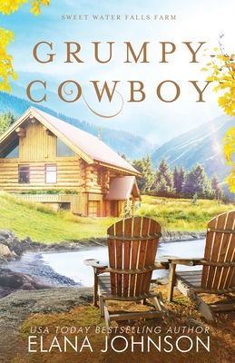 Grumpy Cowboy: A Cooper Brothers Novel - Johnson, Elana