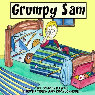 Grumpy Sam - Dawes, Stacey Bergin