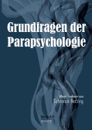 Grundfragen Der Parapsychologie