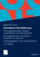 Grundkurs Buchf Hrung: PR Fungsrelevantes Wissen Verst Lich Und Praxisgerecht - Mit Erg Endem Ungsteil Kostenlos Im Internet