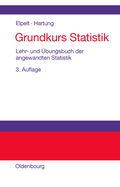 Grundkurs Statistik: Lehr- Und Ubungsbuch Der Angewandten Statistik