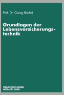 Grundlagen Der Lebensversicherungstechnik