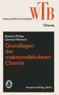 Grundlagen Der Makromolekularen Chemie - Philipp, Burkart