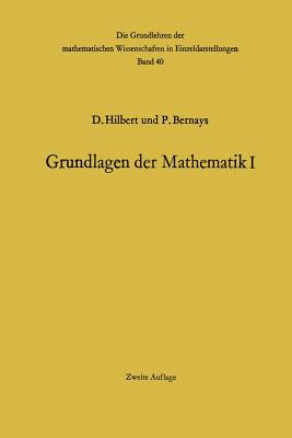 Grundlagen Der Mathematik I - Hilbert, David, and Bernays, Paul