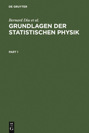 Grundlagen Der Statistischen Physik: Ein Lehrbuch Mit ?bungen