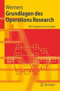 Grundlagen Des Operations Research: Mit Aufgaben Und Lasungen