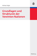 Grundlagen und Strukturen der Vereinten Nationen