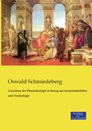 Grundriss Der Pharmakologie in Bezug Auf Arzneimittellehre Und Toxikologie