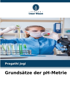 Grunds?tze der pH-Metrie - Jogi, Pragathi