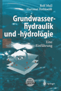 Grundwasserhydraulik Und -Hydrologie: Eine Einfuhrung