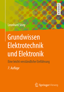 Grundwissen Elektrotechnik Und Elektronik: Eine Leicht Verstndliche Einfhrung