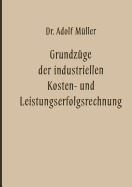 Grundzge der industriellen Kosten- und Leistungserfolgsrechnung