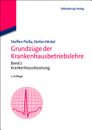 Grundz?ge Der Krankenhausbetriebslehre: Band 2 - Fle?a, Steffen