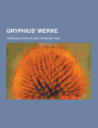Gryphius' Werke