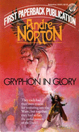 Gryphon in Glory - Norton, Andre