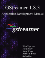 GStreamer 1.8.3 Application Development Manual