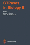 Gtpases in Biology II - Biel, M (Contributions by), and Birnbaumer, Lutz (Contributions by), and Blumer, K J (Contributions by)