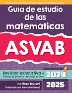 Gua de estudio de las matemticas ASVAB: Gua paso a paso para prepararse para el examen de matemticas ASVAB