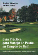 Gua Prctica Para Manejo de Pastos En Campos de Golf