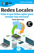 GuaBurros Redes Locales: Todo lo que debes saber para montar una red local