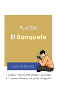 Gu?a de lectura El Banquete de Plat?n (anlisis literario de referencia y resumen completo)