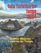 Gu?a Tur?stica de Tonga 2024: Los 10 Mejores Lugares de Tonga