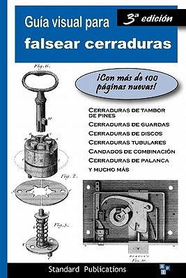 Gu?a Visual para Falsear Cerraduras - McCloud, Mark, and de Santos, Gonzalez, and Jugurdzija, Mirko (Illustrator)