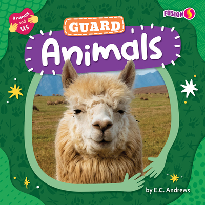 Guard Animals - Andrews, E C