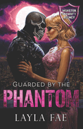 Guarded by the Phantom: Monster Security Agency