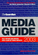 Guardian Media Guide 2003